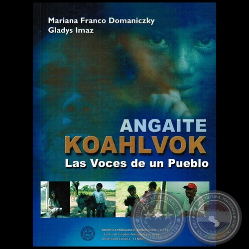ANGAITE KOAHLVOK - Autores: MARIANA FRANCO DOMANICZKY; GLADYS IMAZ
